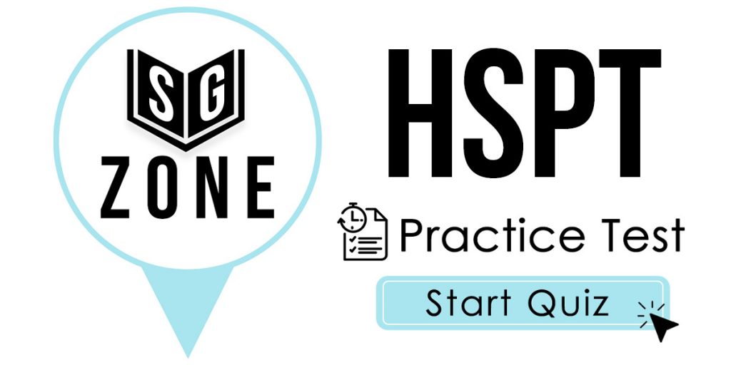 Click here to start our HSPT Practice Test