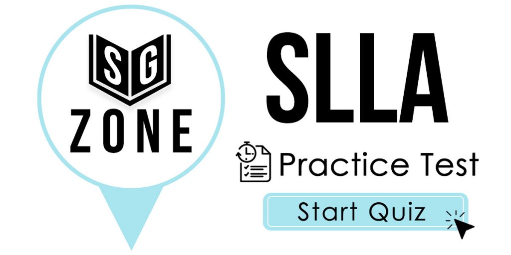 Click here to start our SLLA Practice Test
