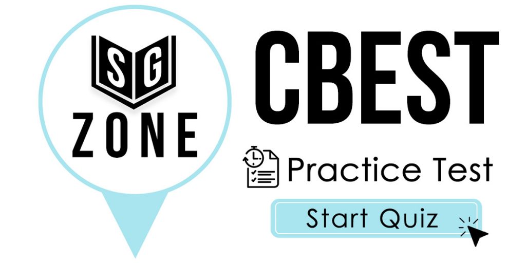 Click here to start our practice test for the CBEST