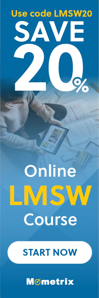 Click here for 20% off of Mometrix LMSW online course. Use code: LMSW20