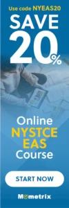 Banner advertising a 20% discount on an online NYSTCE EAS course by Mometrix, with a "Start Now" call to action button. Promo code NYEAS20 is featured at the top.