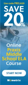 Advertisement banner offering a 20% discount code (PRELA20) for an online Praxis Middle School ELA course by Mometrix. The banner includes a "Start Now" button.