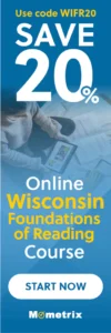 Advertisement for an online Wisconsin Foundations of Reading course. The text reads "Use code WIFR20. Save 20%. Online Wisconsin Foundations of Reading Course. Start Now. Mometrix.