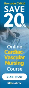 Blue banner with text: "Use code CVN20. SAVE 20%. Online Cardiac-Vascular Nursing Course. START NOW. Mometrix." Image of a person studying.