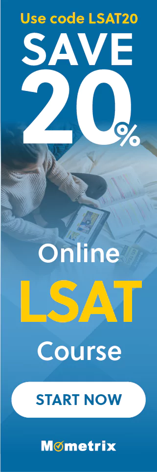 Click here for 20% off of Mometrix LSAT online course. Use code: LSAT20